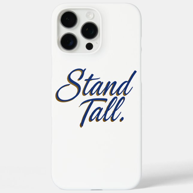 Stand Tall  Case-Mate iPhone Case (Back)