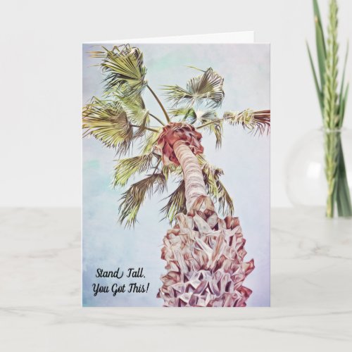 Stand Tall Palm Tree Sending Thoughts Card