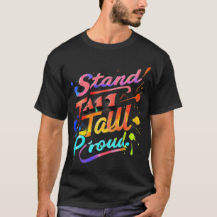 "Stand Tall Pride" T-Shirt