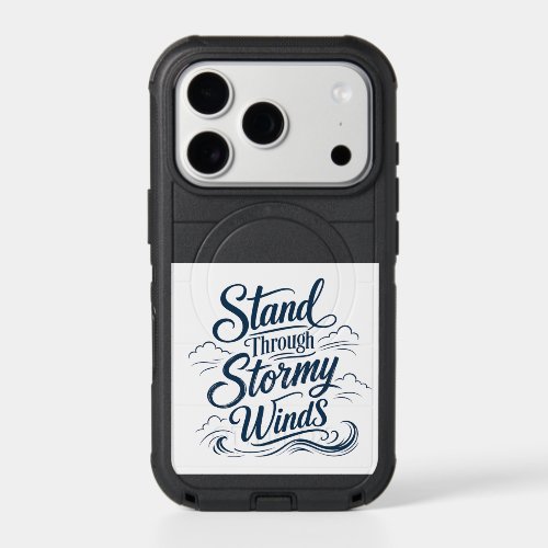 Stand Through Stormy Winds Nautical iPhone 17 Pro  Case