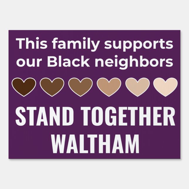 Stand Together Waltham - Double Sided Lawn Sign (Front)