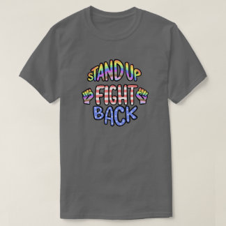 Stand Up Fight Back T-Shirt