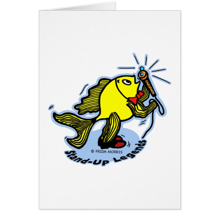 Stand Up Fish funny comic cartoon Greeting Cards