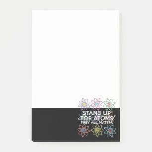 STAND UP FOR ATOMS POST-IT NOTES