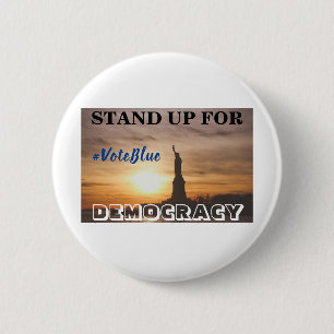 STAND UP FOR DEMOCRACY  #VoteBlue Button