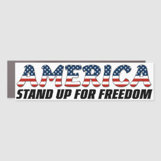 STAND UP FOR FREEDOM CAR MAGNET