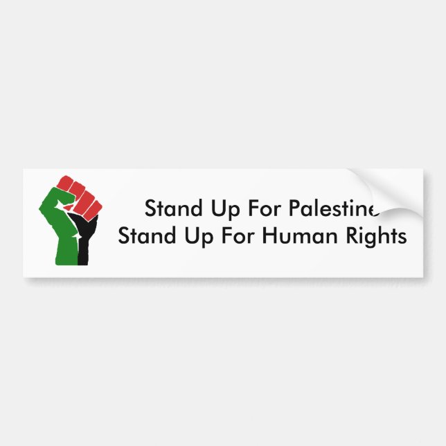 Stand Up For Palestine Bumper Sticker (Front)