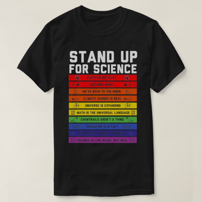 Stand Up For Science Flat Earth Conspiracy Theory T-Shirt (Design Front)