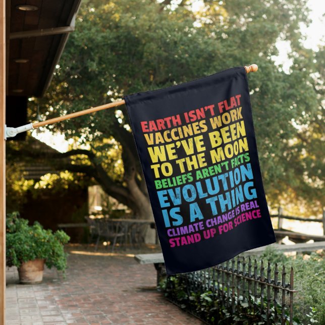 'Stand Up For Science' House Flag (In SItu)