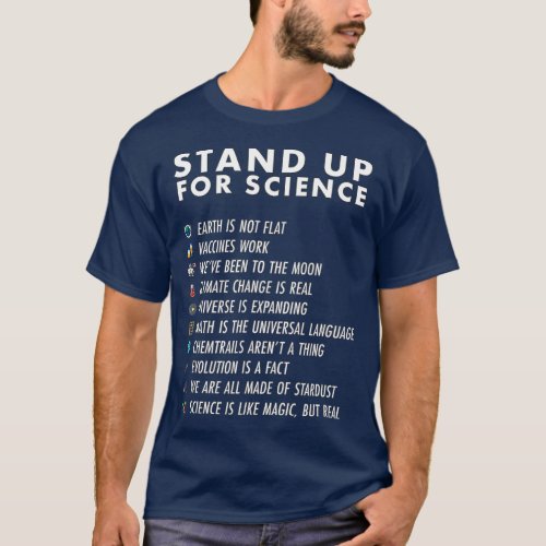 Stand Up For Science  Magic but Real Earth Moon  T_Shirt