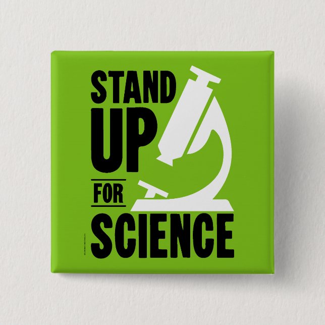 Stand Up for Science Microscope Button (Front)