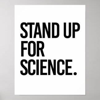 Stand up for Science -- - Pro-Science - Poster