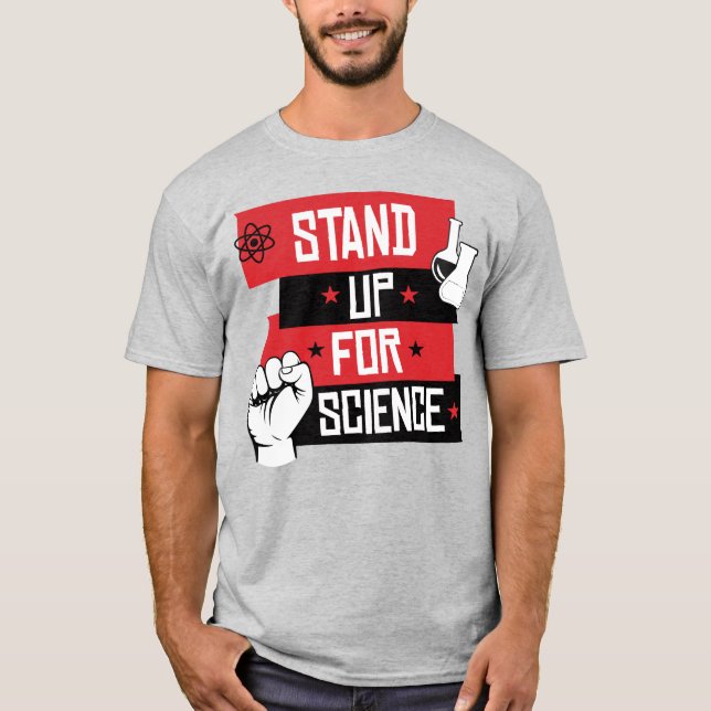 STAND UP FOR SCIENCE T-Shirt (Front)