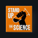 Stand Up for Science Test Tube Button<br><div class="desc">science, science march, march for science, resist trump, science resists trump, climate change, global warming, scientists, resist, resistance, the resistance, politics, march, protests, research, lab, laboratory, chemistry, health, healthcare, medicine, dna, test tube, protest, science funding</div>