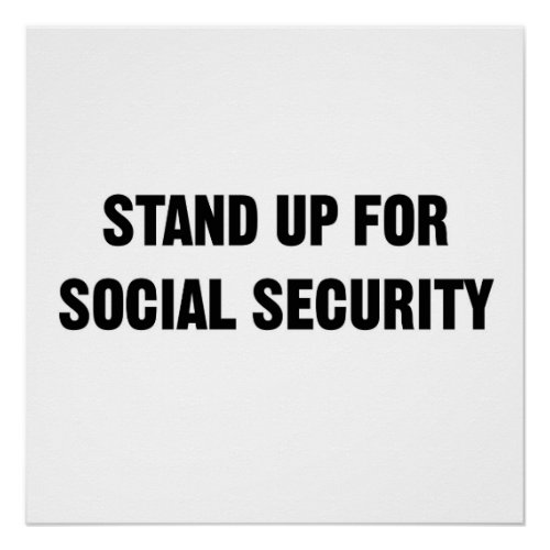 Stand Up for Social Security Poster