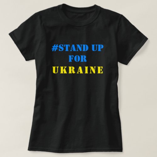  Stand Up For Ukraine T_Shirt _ Freedom