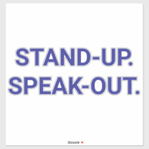 STAND-UP SPEAK-OUT Hankamer Artjunkhaus Peace Love Sticker