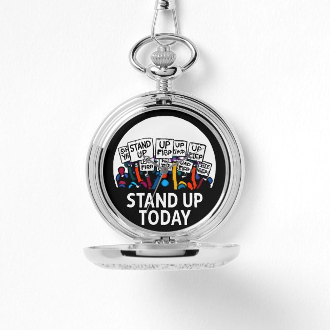 STAND UP TODAY Pocket Watch (Front)