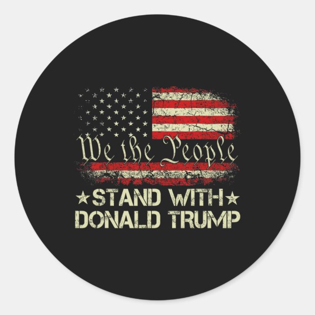 Stand With Donald Trump Support Pro Trump American Classic Round Sticker (Front)