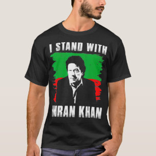 Stand With Imran Khan PTI Party Pakistan Support F T-Shirt
