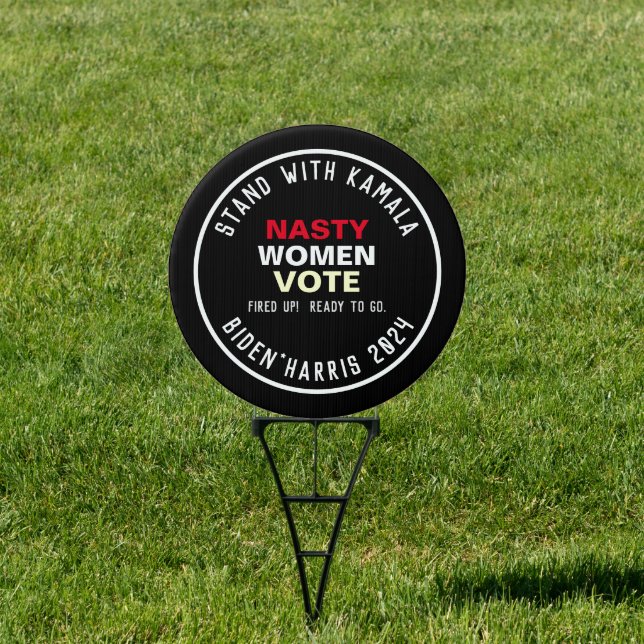 Stand With Kamala NASTY WOMEN VOTE 2024 Yard Sign (Insitu)