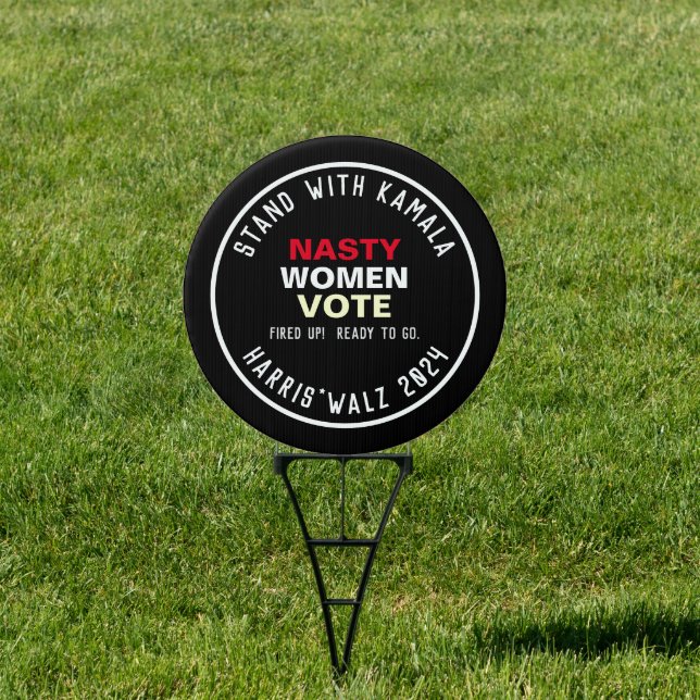 Stand With Kamala NASTY WOMEN VOTE 2024 Yard Sign (Insitu)