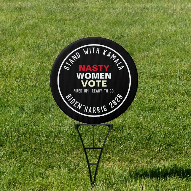 Stand With Kamala NASTY WOMEN VOTE Yard Sign (Insitu)