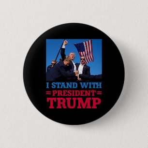 Stand With President Trump After The Shooting At H Button