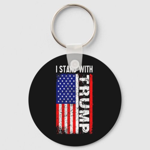 Stand With President Trump Pro Trump Supporter Ant Keychain