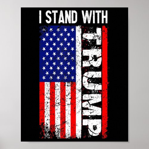 Stand With President Trump Pro Trump Supporter Ant Poster