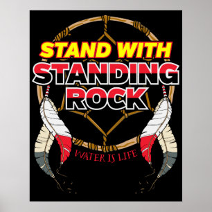 Stand With Standing Rock Water is Life Poster