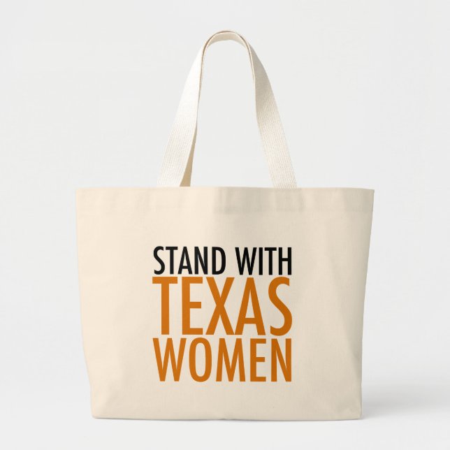Stand with Texas Women Large Tote Bag (Front)