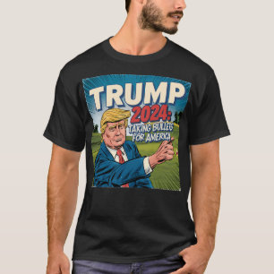 Stand With Trump 2024 Braving The Bullets For Amer T-Shirt