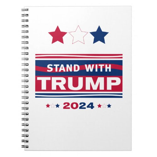 Stand with Trump2024MAGA Notebook