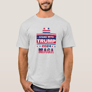 Stand with Trump~2024~MAGA T-Shirt