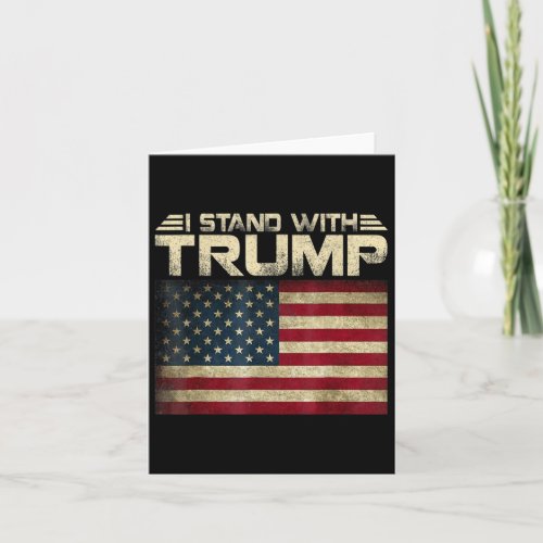 Stand With Trump American Flag Men Woman Usa Vinta Card
