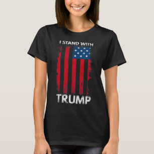Stand With Trump Pro Trump Supporter 1 T-Shirt