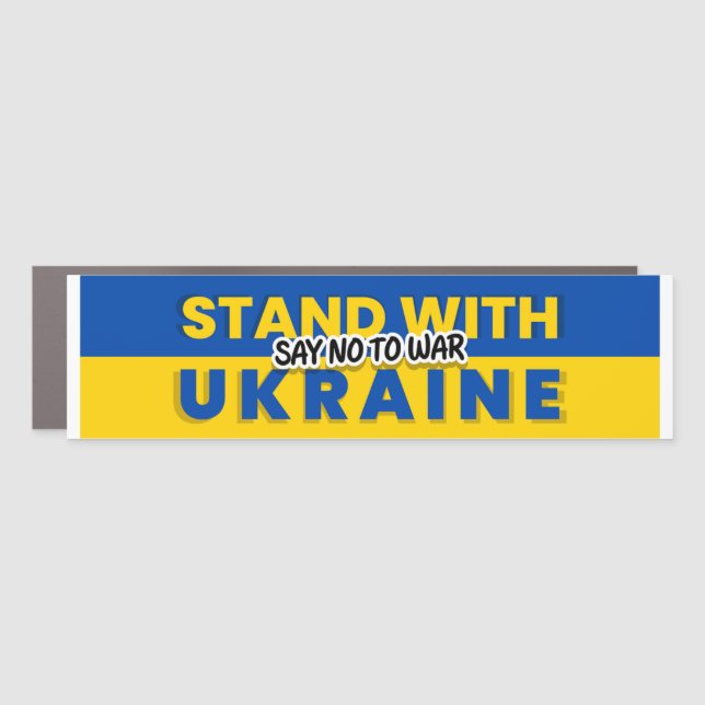 STAND WITH UKRAINE - SAY NO TO WAR CAR MAGNET (Front)