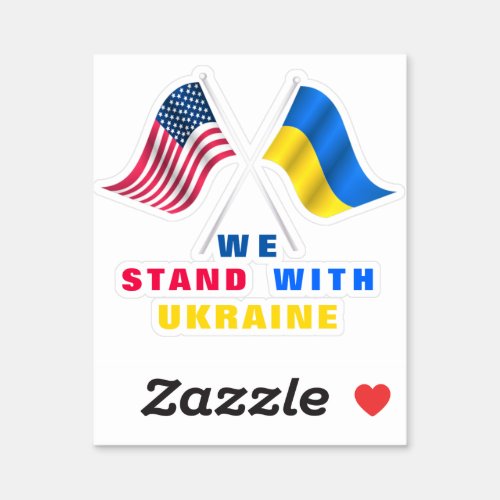 Stand With Ukraine Sticker USA and Ukrainian Flags