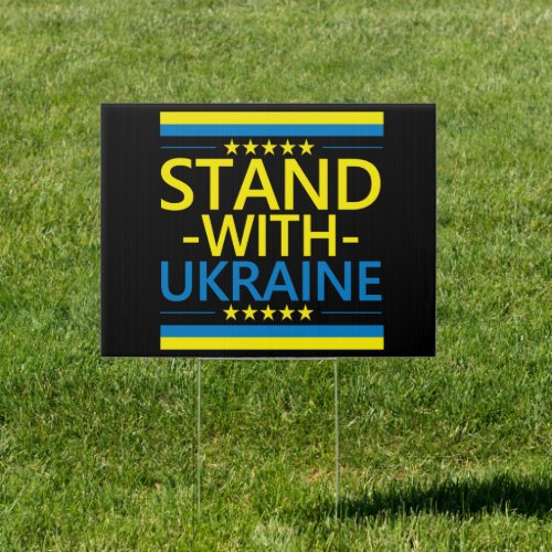 Stand with Ukraine Support Patriotic Quote Sign