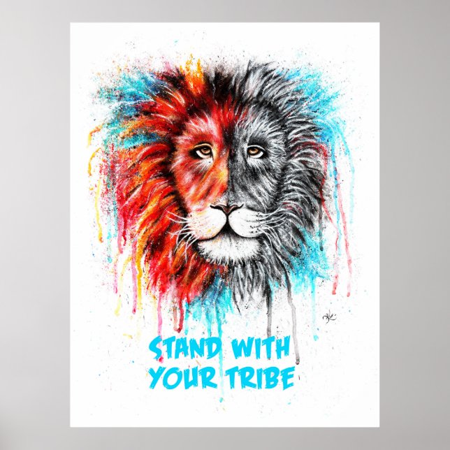 Stand With Your Tribe Poster Lion Print (Front)