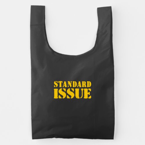 STANDARD ISSUE REUSABLE BAG