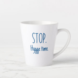 Standard Latte Mug - Stop. Hygge Time.