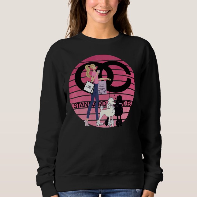 Standard Poodles          Sweatshirt (Front)