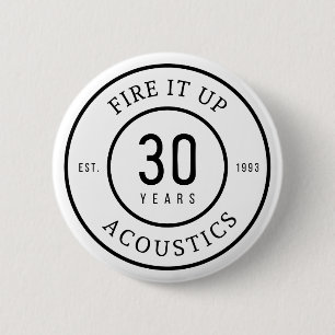 Standard size button - Fire It Up Acoustics Seal