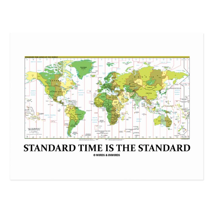 Standard Time Is The Standard (Time Zone Map) Post Card