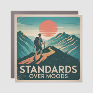 Standards Over Moods Car Magnet