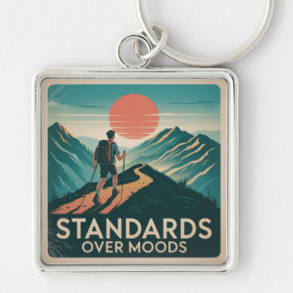 Standards Over Moods Keychain