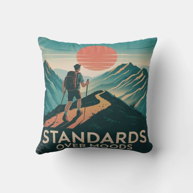 Standards Over Moods Throw Pillow (Back)