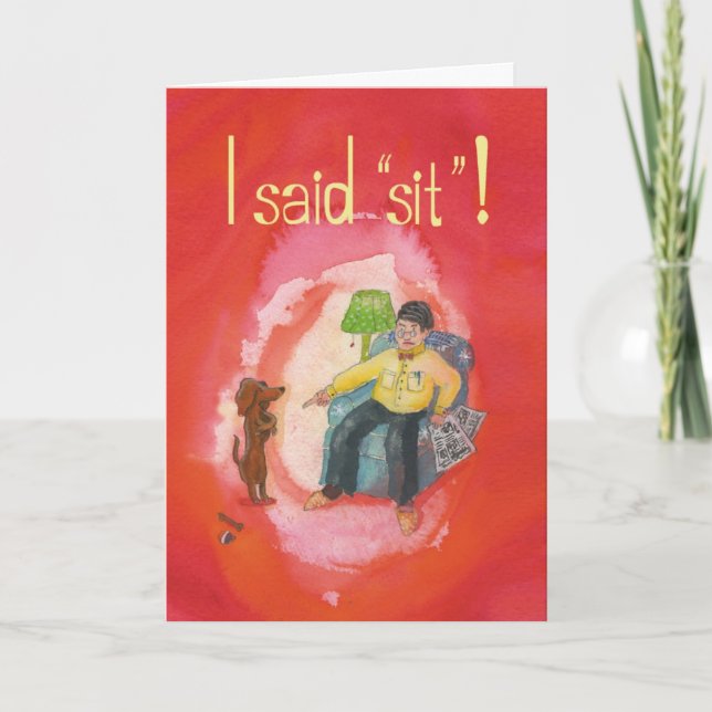 Standing Dachshund - Funny Get Well Greeting Card (Front)